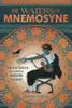 The Waters of Mnemosyne: Ancient Greek Religion for Modern Pagans