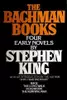 The Bachman Books: Four Novels