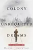 colony of unrequited dreams