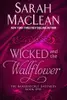Wicked and the wallflower