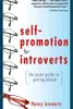Self-Promotion for Introverts: The Quiet Guide to Getting Ahead