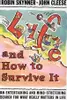 Life and How To Survive It