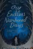 Our Endless Numbered Days