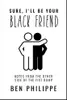 Sure, I'll Be Your Black Friend: Notes from the Other Side of the Fist Bump