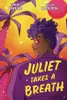 Juliet Takes a Breath: The Graphic Novel