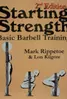 Starting Strength: Basic Barbell Training