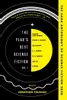 The Year's Best Science Fiction, Vol. 1