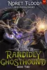 The Legend of Randidly Ghosthound 2: A LitRPG Adventure