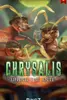 Chrysalis 2: Upping the Ante: A LitRPG Adventure