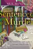 Sentenced to Murder