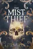 The Mist Thief