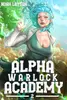 Alpha Warlock Academy 2