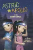 Astrid and Apollo and the Starry Campout
