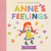 Anne's Feelings: Inspired By Anne of Green Gables