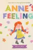 Anne's Feelings: Inspired By Anne of Green Gables