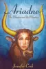 Ariadne: The Maiden And the Minotaur