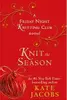 Knit the Season: A Friday Night Knitting Club Novel