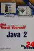 Sams Teach Yourself Java 2 in 24 Hours