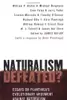 Naturalism Defeated?: Essays on Plantinga's Evolutionary Argument against Naturalism