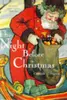 The Night Before Christmas: A Classic Illustrated Edition