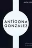 Antígona González