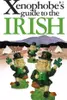 The Xenophobe's Guide To The Irish