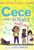Cece Loves Science and Adventure