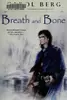 Breath and Bone