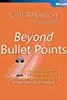 Beyond Bullet Points: Using Microsoft PowerPoint to Create Presentations that Inform, Motivate, and Inspire