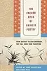 The Anchor Book of Chinese Poetry: From Ancient to Contemporary, The Full 3000-Year Tradition
