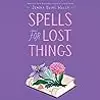 Spells for Lost Things