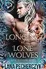 The Longing of Lone Wolves