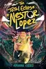 The Total Eclipse of Nestor Lopez