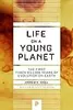 Life on a Young Planet: The First Three Billion Years of Evolution on Earth - Updated Edition