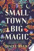 Small Town, Big Magic