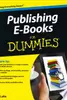 Publishing E-Books For Dummies