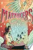 Mapmakers and the Lost Magic