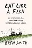 Eat Like a Fish: My Adventures as a Fisherman Turned Restorative Ocean Farmer