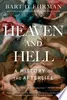 Heaven and Hell: A History of the Afterlife