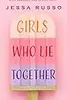 Girls Who Lie Together