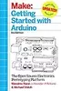 Getting Started with Arduino: The Open Source Electronics Prototyping Platform