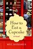 How to Eat a Cupcake