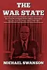 The War State: The Cold War Origins of the Military-Industrial Complex