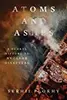 Atoms and Ashes: A Global History of Nuclear Disasters