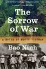 The Sorrow of War A Novel of North Vietnam