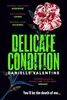 Delicate Condition
