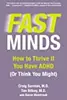 Fast Minds: How to Thrive If You Have ADHD