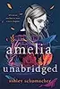 Amelia Unabridged