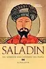 Saladin: The Warrior Who Defended His People
