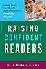 Raising Confident Readers: How to Teach Your Child to Read and Write -- from Baby to Age 7